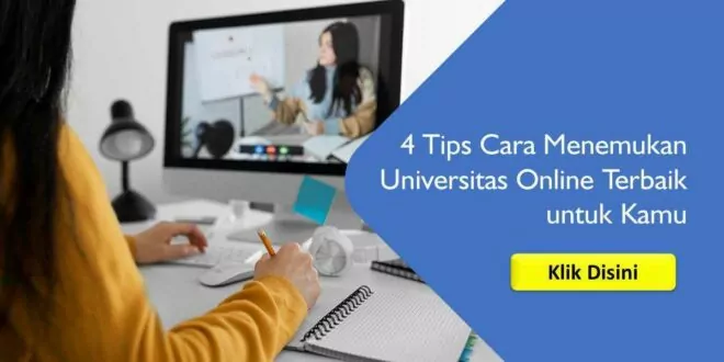 4 Tips Cara Menemukan Universitas Online Terbaik untuk Kamu