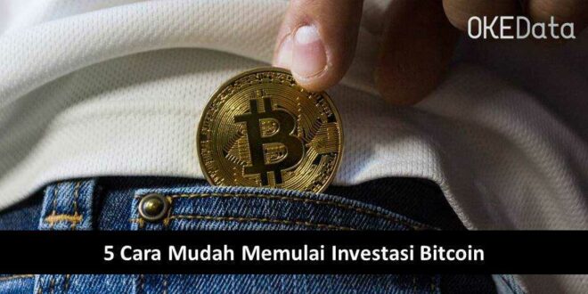 5 Cara Mudah Memulai Investasi Bitcoin