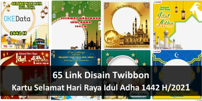 65 Link Disain Twibbon Kartu Selamat Hari Raya Idul Adha 1442 H/2021