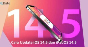 Cara Update iOS 14.5, iPadOS 14.5 dan Apa Saja Fitur Barunya?