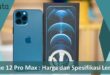 IPhone 12 Pro Max : Harga dan Spesifikasi Lengkap