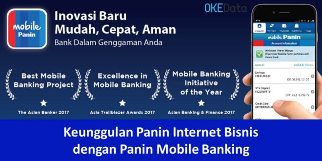Keunggulan Panin Internet Bisnis dengan Panin Mobile Banking