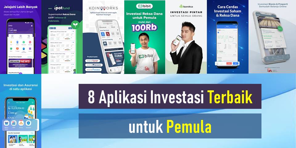 8 Aplikasi Investasi Terbaik untuk Pemula