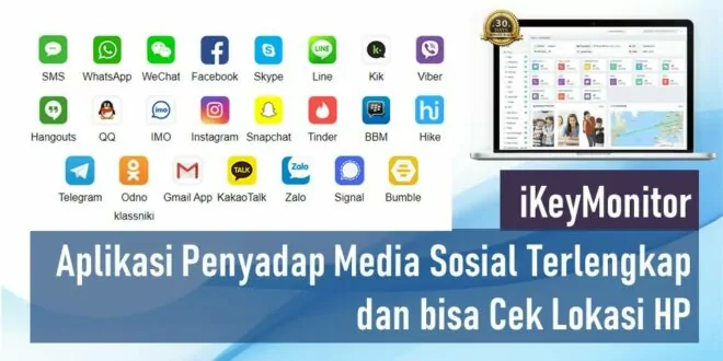 iKeyMonitor : Aplikasi Penyadap Media Sosial Terlengkap, Bisa Cek Lokasi HP