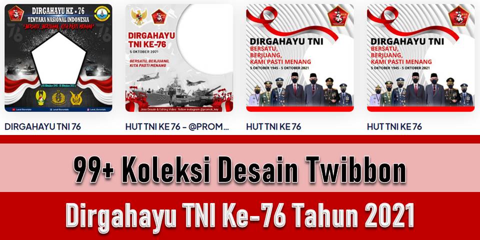 99+ Koleksi Desain Twibbon Dirgahayu TNI Ke-76 Tahun 2021