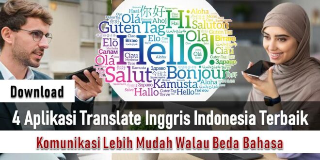 Download Aplikasi Translate Inggris Indonesia Terbaik