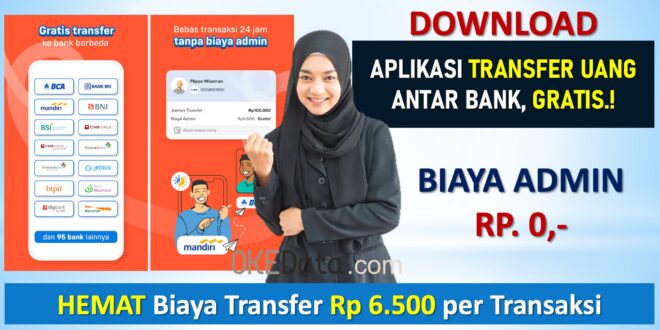 DOWNLOAD Aplikasi Transfer Uang Beda Bank Gratis