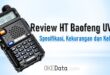 Review HT Baofeng UV-5R - Spesifikasi, Kekurangan dan Kelebihan
